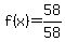 f%28x%29=58%2F58