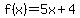 f%28x%29=5x%2B4