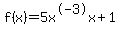 f%28x%29=5x%5E-3x%2B1