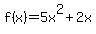 f%28x%29=5x%5E2%2B2x