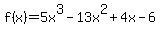f%28x%29=5x%5E3-13x%5E2%2B4x-6