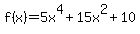 f%28x%29=5x%5E4%2B15x%5E2+%2B10+