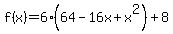 f%28x%29=6%2864-16x%2Bx%5E2%29%2B8