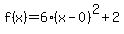 f%28x%29=6%28x-0%29%5E2%2B2