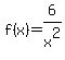 f%28x%29=6%2Fx%5E2