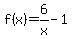 f%28x%29=6%2Fx-1