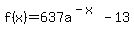 f%28x%29=637a%5E%28-x%29-13