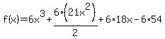 f%28x%29=6x%5E3+%2B+6%2821x%5E2%29%2F2+%2B+6%2A18x+-+6%2A54