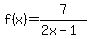 f%28x%29=7%2F%282x-1%29