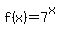 f%28x%29=7%5Ex