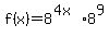 f%28x%29=8%5E%284x%29+%2A+8%5E9