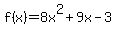 f%28x%29=8x%5E2%2B9x-3