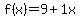 f%28x%29=9%2B1x