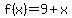 f%28x%29=9%2Bx