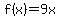 f%28x%29=9x