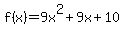 f%28x%29=9x%5E2%2B9x%2B10