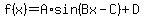 f%28x%29=A%2Asin%28Bx-C%29%2BD