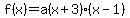 f%28x%29=a%28x%2B3%29%28x-1%29