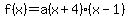 f%28x%29=a%28x%2B4%29%28x-1%29