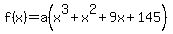 f%28x%29=a%28x%5E3%2Bx%5E2%2B9x%2B145%29
