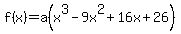 f%28x%29=a%28x%5E3-9x%5E2%2B16x%2B26%29
