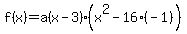 f%28x%29=a%28x-3%29%28x%5E2-16%28-1%29%29