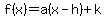 f%28x%29=a%28x-h%29%2Bk