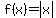 f%28x%29=abs%28x%29