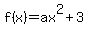 f%28x%29=ax%5E2%2B3