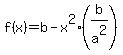 f%28x%29=b-x%5E2%28b%2Fa%5E2%29