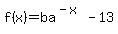f%28x%29=ba%5E%28-x%29-13