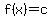 f%28x%29=c