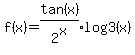 f%28x%29=expr%28tan%28x%29%2F2%5Ex%29log3%28x%29