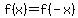f%28x%29=f%28-x%29