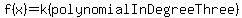 f%28x%29=k%28polynomialInDegreeThree%29