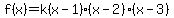 f%28x%29=k%28x-1%29%28x-2%29%28x-3%29