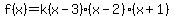f%28x%29=k%28x-3%29%28x-2%29%28x%2B1%29