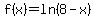 f%28x%29=ln%288-x%29