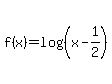 f%28x%29=log%28%28x-1%2F2%29%29
