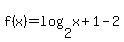 f%28x%29=log%282%2Cx%2B1%29-2