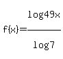 f%28x%29=log%2849x%29%2Flog%287%29
