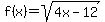 f%28x%29=sqrt%284x-12%29