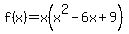 f%28x%29=x%28x%5E2-6x%2B9%29