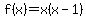 f%28x%29=x%28x-1%29