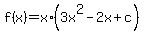 f%28x%29=x%2A%283x%5E2-2x%2Bc%29