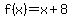 f%28x%29=x%2B8