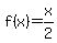 f%28x%29=x%2F2