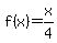 f%28x%29=x%2F4