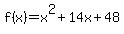 f%28x%29=x%5E2%2B14x%2B48