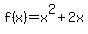 f%28x%29=x%5E2%2B2x